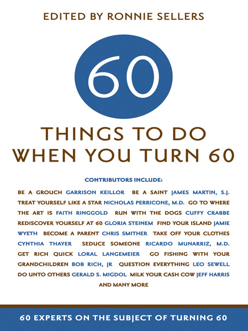 Title details for 60 Things To Do When You Turn 60 by Ronnie Sellers - Available